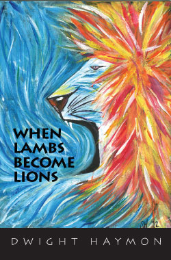when lambs become lions